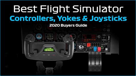 Best Flight Simulator Controllers, Yokes & Joysticks - 2020 Buyers Guide