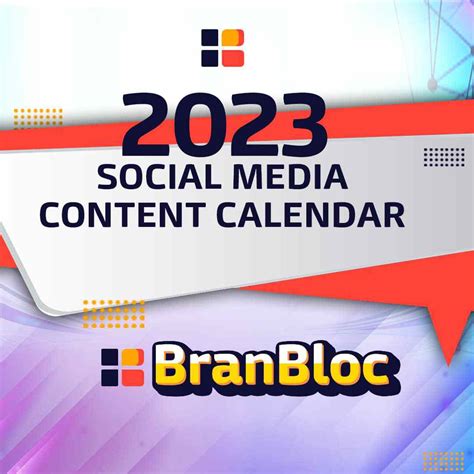 2023 Social Media Content Calendar Template Designed by BranBloc - BranBloc