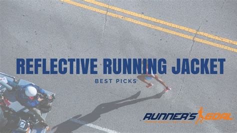 Best Reflective Running Jacket – Reviews & Comparisons - Runner's Goal