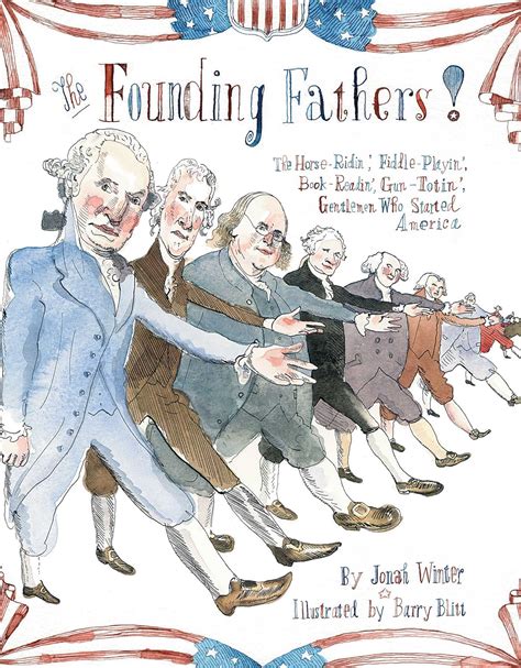 The Founding Fathers! | Book by Jonah Winter, Barry Blitt | Official ...