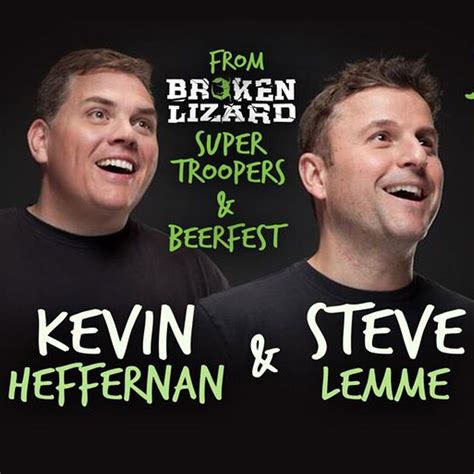 Kevin Heffernan & Steve Lemme - Paramount Theatre