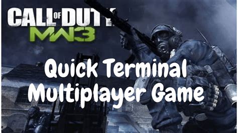 Quick MW3 Terminal Multiplayer Game! - YouTube