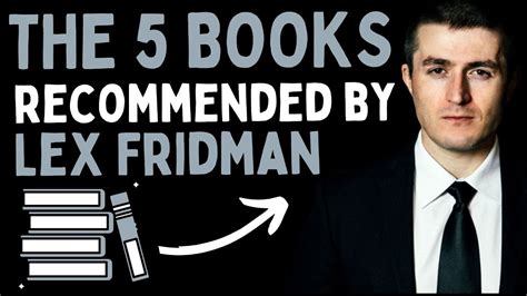 The 5 Books recommended by Lex Fridman 📚 - YouTube