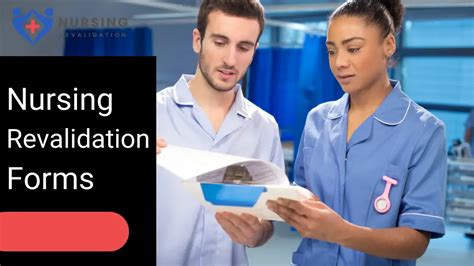 Nursing Revalidation Forms: Everything You Need to Know