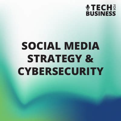 Social Media Strategy & Cybersecurity - CIT | Computer Integration ...