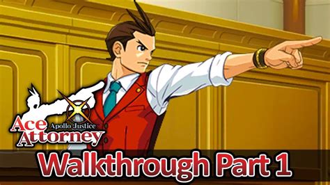 Apollo Justice: Ace Attorney 3DS Walkthrough Part 1 (HQ) No Commentary - YouTube