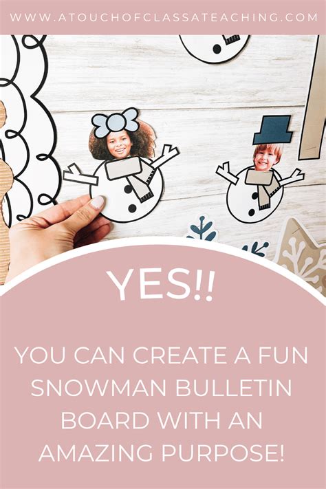 Fun Snowman Bulletin Board With an Amazing Purpose