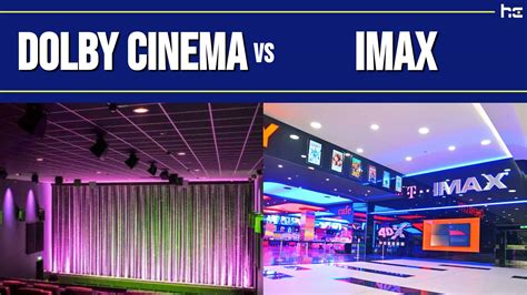 Dolby Cinema IMAX: How Do They Compare? Which Is Actually, 56% OFF