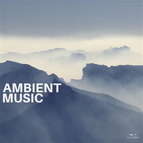 ‎Ambient Music - Album by SleepTherapy - Apple Music