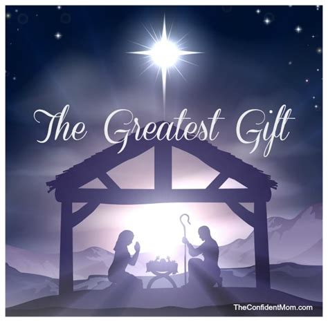 The Greatest Gift of All Is Jesus | The Confident Mom