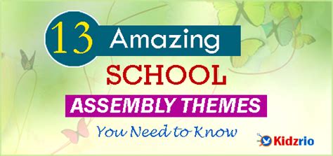 13 Amazing School Assembly Themes You Need to Know