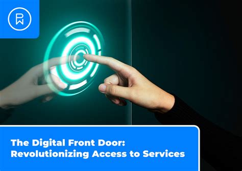 The Digital Front Door: Revolutionizing Access to Services - Phunware