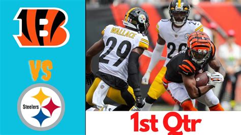 Cincinnati Bengals vs. Pittsburgh Steelers Full Highlights 1st QTR HD ...