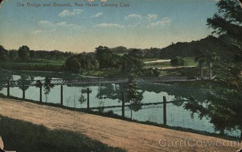 The Bridge and Grounds, New Haven Country Club Connecticut Postcard