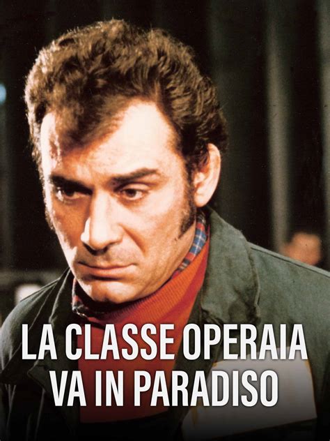 Prime Video: La classe operaia va in Paradiso