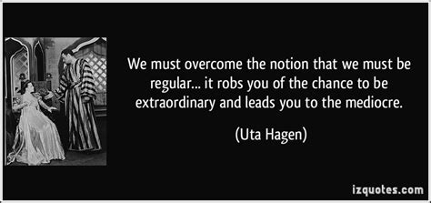 Uta Hagen Quotes. QuotesGram