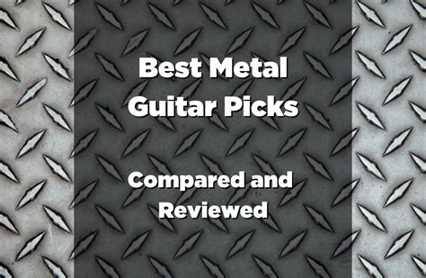 Best Metal Guitar Picks - Guitar Pick Reviews