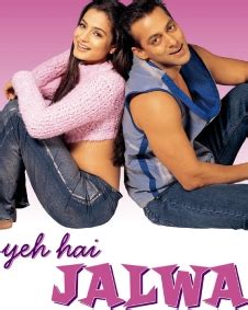 Yeh Hai Jalwa Movie (2002): Release Date, Cast, Ott, Review, Trailer, Story, Box Office ...