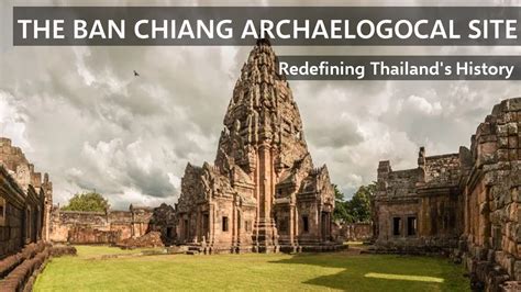 Ban Chiang archaeological site - #Historic #Thailand - YouTube