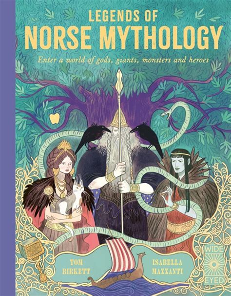 Legends of Norse Mythology by Tom Birkett | Quarto At A Glance | The ...