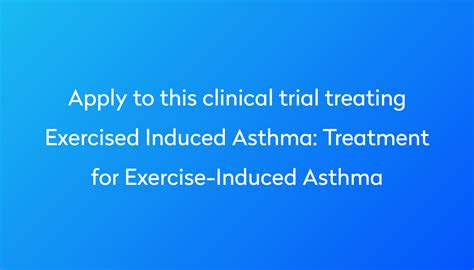 Treatment for Exercise-Induced Asthma Clinical Trial 2023 | Power