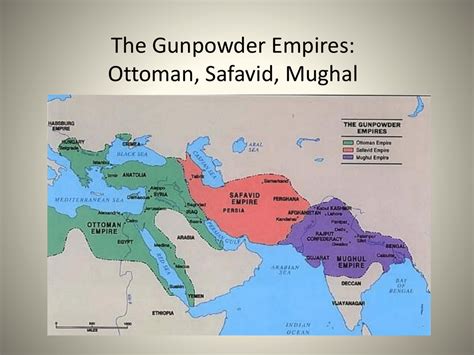 Ottoman Safavid And Mughal Empires Map