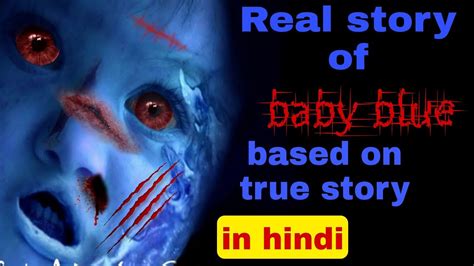 baby blue horror story | in hindi #horror #adventures fact and furious - YouTube