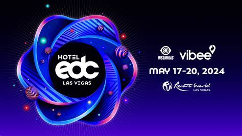 INSOMNIAC AND VIBEE ANNOUNCE THE RETURN OF HOTEL EDC AT RESORTS WORLD ...