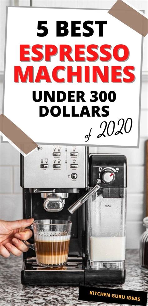 the best espresso machines under 300 dollars