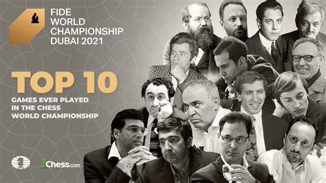 The 10 Greatest Games Ever Played In The World Chess Championship ...