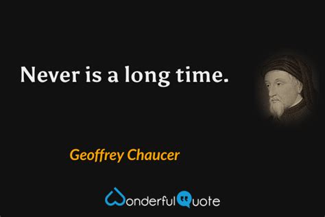 Geoffrey Chaucer Quotes - WonderfulQuote