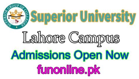 Superior University Lahore Admission 2024 Last Date | WebStudy