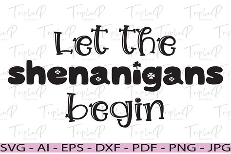 Let the Shenanigans Begin Graphic by prelisha.pather24 · Creative Fabrica