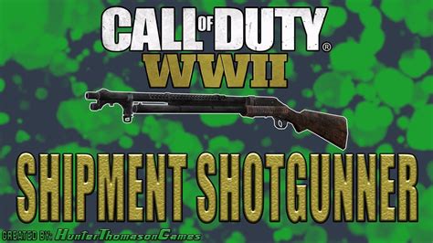 Shipment Shotgunner - Call of Duty WW2 Multiplayer #8 - YouTube