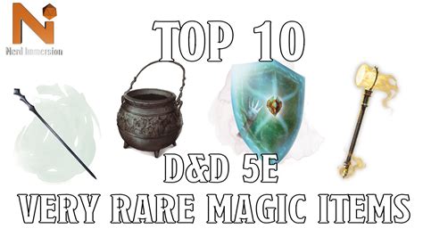 Top 10 D&D 5e Very Rare Magic Items | Nerd Immersion - YouTube