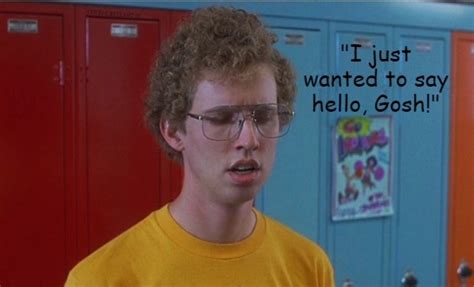 Napoleon Dynamite Hello Gosh Blank Template - Imgflip