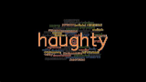 HAUGHTY: Synonyms and Related Words. What is Another Word for HAUGHTY ...