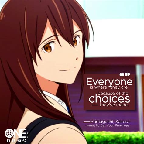 "Everyone is where they are because of the choices they've made." One-kun | I want to eat your ...