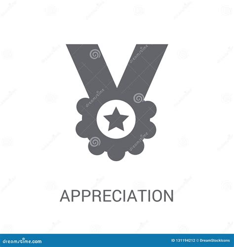 Appreciation Icon. Trendy Appreciation Logo Concept on White Background ...