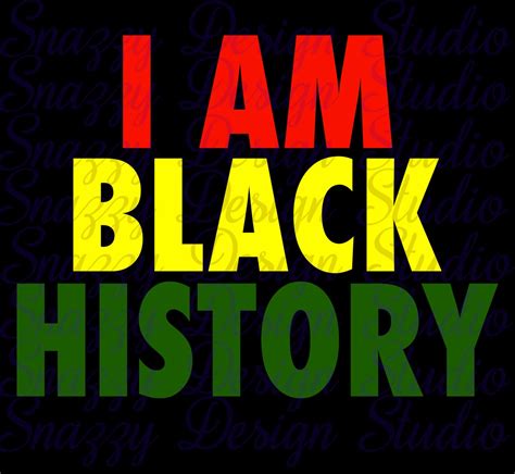 I Am Black History Svg Cutting File Black History Svg - Etsy