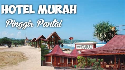 HOTEL MURAH PINGGIR PANTAI - YouTube