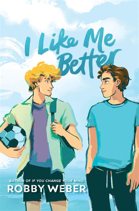 “I Like Me Better” Is the Tale of Queer Joy You Need To Read — See the Cover | Teen Vogue