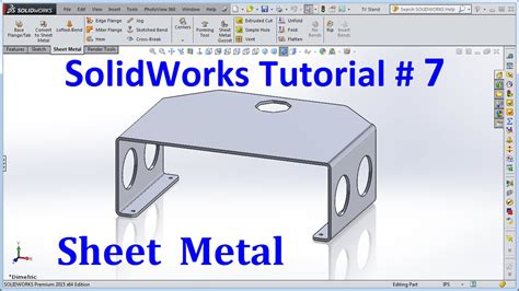 SolidWorks 2015 Tutorial 007 Sheet Metal | Doovi