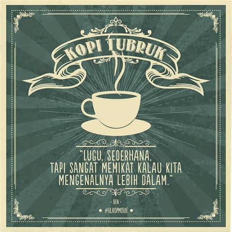 Filosofi Kopi: Jangan Bercanda Soal Kopi - JurnaLand