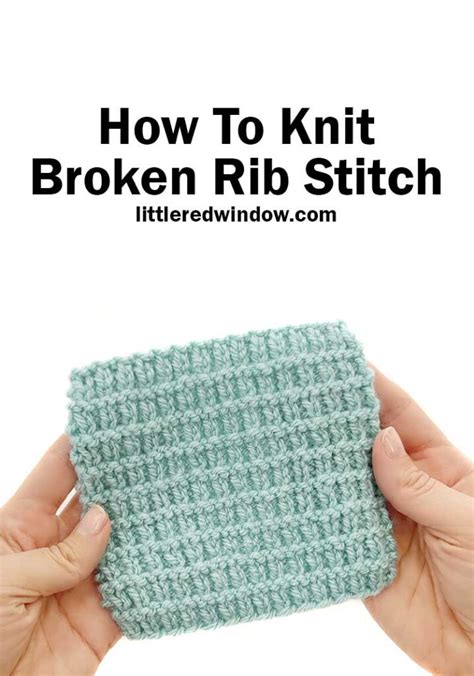 Broken Rib Stitch Knitting Pattern: Easy How To for Beginners - Little ...