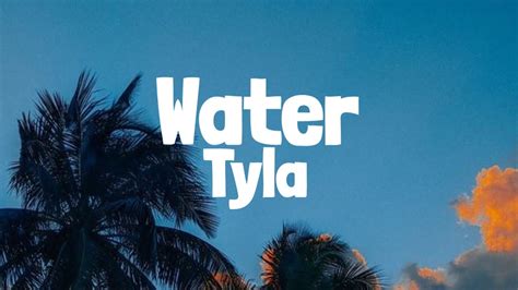 Tyla - Water (Lyrics) - YouTube