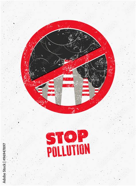 Stop Pollution sign with smokestacks. Environmental pollution poster. Vector illustration. Stock ...