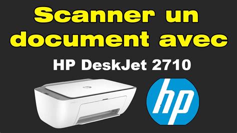 Comment scanner avec HP DeskJet 2710 - YouTube