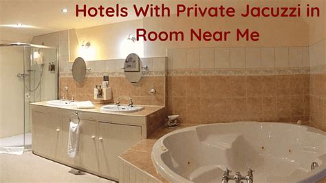 Best Hotels With Private Jacuzzi in Room Near Me [80% Off]