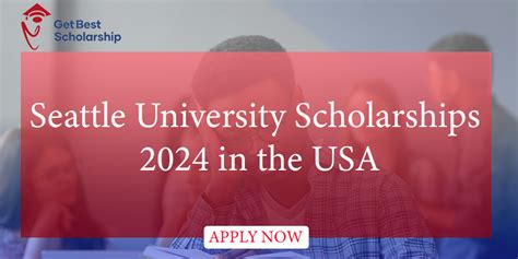 Seattle University Scholarships 2024 in the USA - Get Best Scholarship